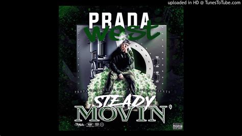 prada west steady movin|Prada west rapper.